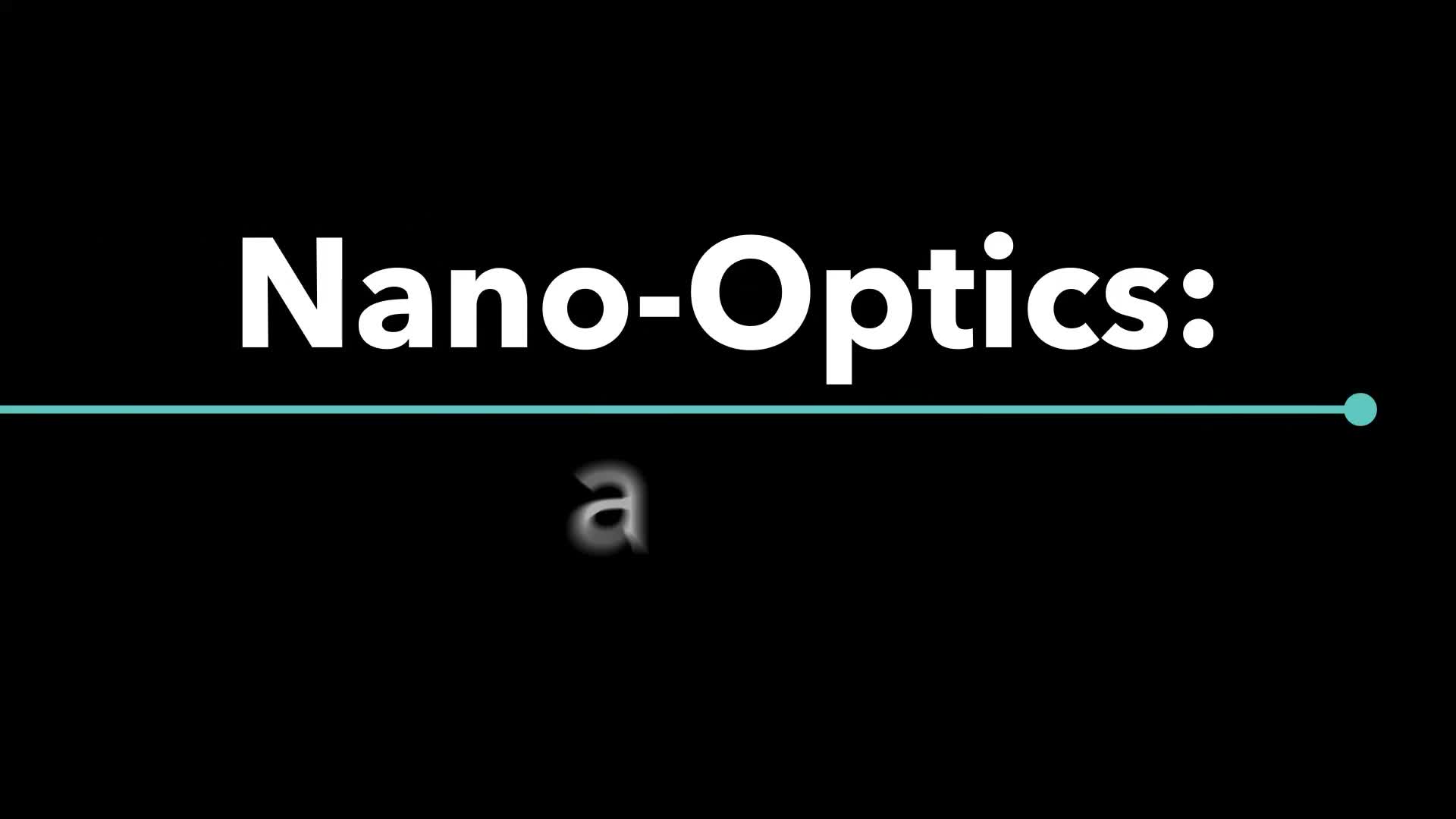 Trailer of the Nano-Optics course